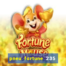 pneu fortune 235 55 r18